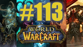 World of Warcraft #113 | Legion | LIVESTREAM | CZ