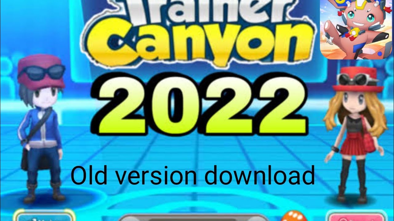 Trainer canyon old version download YouTube