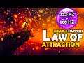 222 Hz + 888 Hz - Miracle Happens When You Believe - It's the Law Of Attraction Meditation !!!