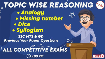 Topic Wise Reasoning | Analogy | Missing Number | Dice | Syllogism | All Competitive Exams