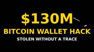 The $130 Million Bitcoin Wallet Hack (And How to Protect Yours)
