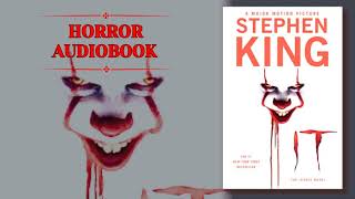 It by Stephen King | Horror Thriller Audiobook (Part 1)