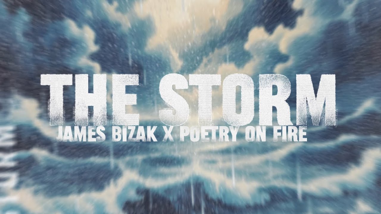 The Storm- James Bizak feat. Poetry On Fire (Official Lyric Video)