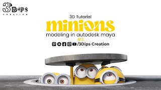 Minions 3D Modeling Tutorial in Autodesk Maya | Part 3: Finishing Touches & Detailing #minions
