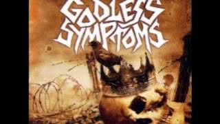 Godless Symptoms - Musnah Binasa