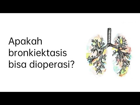 Video: Informasi Pasien, Pendidikan Dan Manajemen Diri Di Bronkiektasis: Memfasilitasi Perbaikan Untuk Mengoptimalkan Hasil Kesehatan