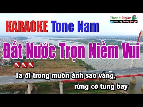 Đất Nước Trọn Niềm Vui Karaoke | Tone Nam - Nhạc Sống Thanh Ngân