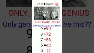 ONLY FOR GENIUS SLOVE THIS QUESTION ❓|#shorts #viral #ytshorts #music #news #baby #maths #iq #