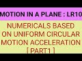 UNIFORM CIRCULAR MOTION CLASS11 | QUESTIONS ON UNIFORM CIRCULAR MOTION |