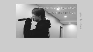 Download Lagu [Thaisub] Can't Take My Eyes Off You - Yedam of TREASURE (cover) MP3