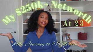My $250k+ Net Worth at 23 💸 (FULL Breakdown + REAL Numbers) | Savings, Investments, Debt