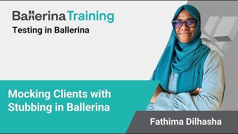 Mocking Clients with Stubbing in the Ballerina Programming Language
