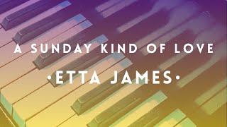 'A Sunday Kind of Love' by Etta James - felt piano cover