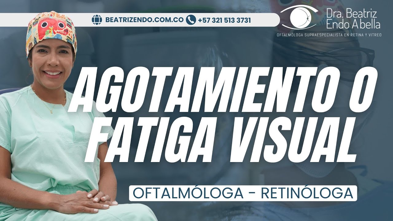 ¿Ojos cansados? Esto es lo que te está pasando |  AGOTAMIENTO O FATIGA VISUAL - DRA BEATRIZ ENDO