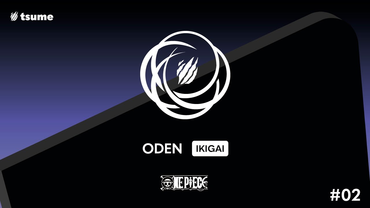 SCELLÉ : TSUME Ikigai one piece Kozuki Oden 1/6
