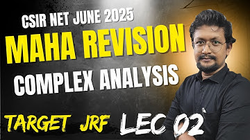 🔥Complex Analysis Maha Revision | Lec 02 |🎯 Target JRF with RANK | 🚨Most Predicted Questions
