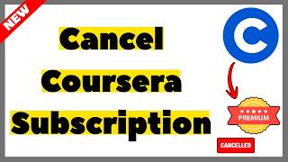 How to Cancel Coursera Subscription (2026) | Full Guide