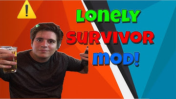 Lonely Survivor Mod Hack Tutorial - Heres How!
