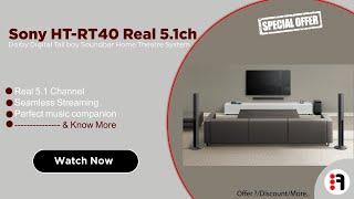 Sony HT-RT40 5.1 Home Cinema (NA) – alejendro-test