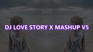 DJ SOUND KANE🎧LOVE STORY X MASHUP V5 REMIX - DJ IKPA RIMEX