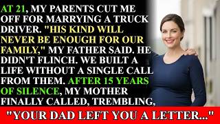 My Parents Disowned Me At 21 For Marrying A Truck Driver—15 Years Later, My Mom Called Crying..