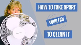 How to Take Apart Your Fan to Clean It