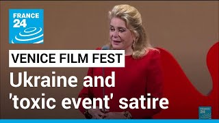 Venice film fest launches with Ukraine and 'toxic event' satire • FRANCE 24 English