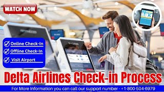 Delta Airlines Check-in Process || Call Now- +1-866-217-1292