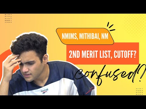 NMIMS, Mithibai, NM 2nd Merit List Update | Cutoff for 2nd list? | Nmims Mumbai | Mithibai