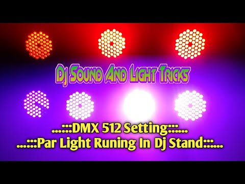 par-light-runing-in-dj-stand!-dmx-512-dj-stand-par-runing!जानिए-हिंदी-में!dj-sound-and-light-tricks