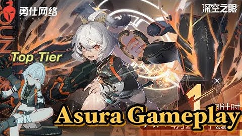 Asura Gameplay - Aether Gazer (深空之眼)-Top Tier Character