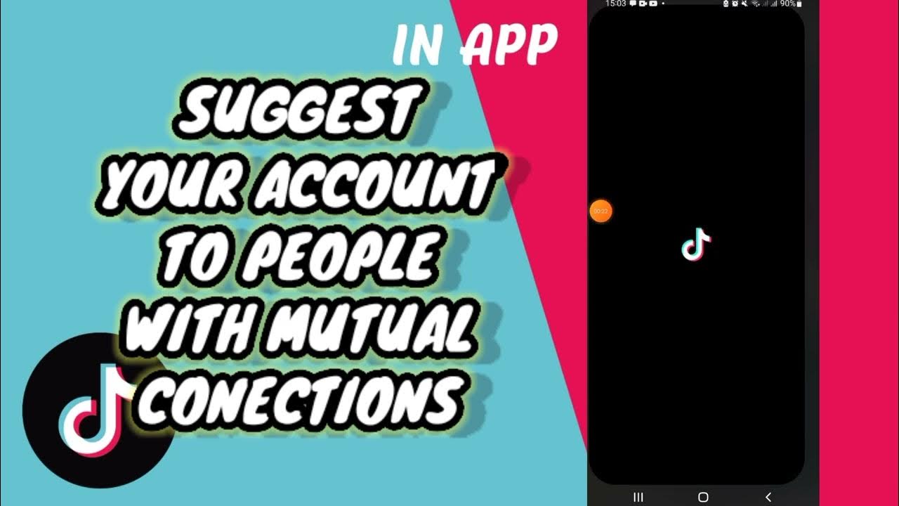 How To Suggest Your Account To People With Mutual Connections On Tiktok