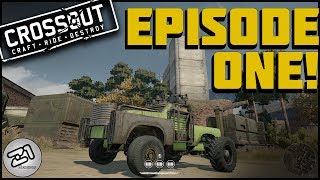 CrossOut - Ep 1 Lets BLOW Stuff UP !! Lets Play Crossout gameplay Z1 Gaming