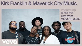 Kirk Franklin, Maverick City Music - Bless Me (Live Performance) | Vevo chords