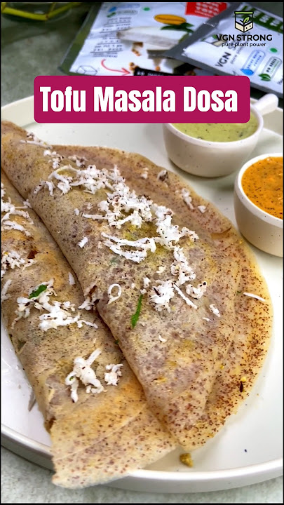 Tofu Masala Dosa| Healthy &Protein-rich | #vgnstrong #dosarecipe #veganrecipes  #cooking  #dosa