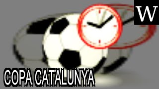 COPA CATALUNYA - WikiVidi Documentary
