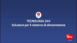 Batterie di Emergenza Bft | Tecnologia 24 volt (IT)