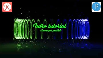 Neon energy intro in kinemaster | pixellab | kinemaster tutorial