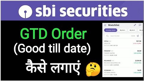 GTD Order in Sbi securities / How to place GTD order in sbi securities / GTD order (good till date)