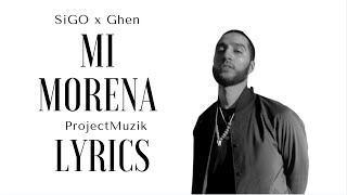 SiGO x Ghen - Mi Morena (Lyrics) Resimi