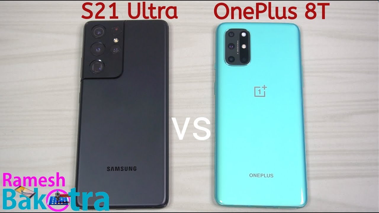 Galaxy S21 Ultra Vs Oneplus 8t Speedtest And Camera Comparison Iphone Wired