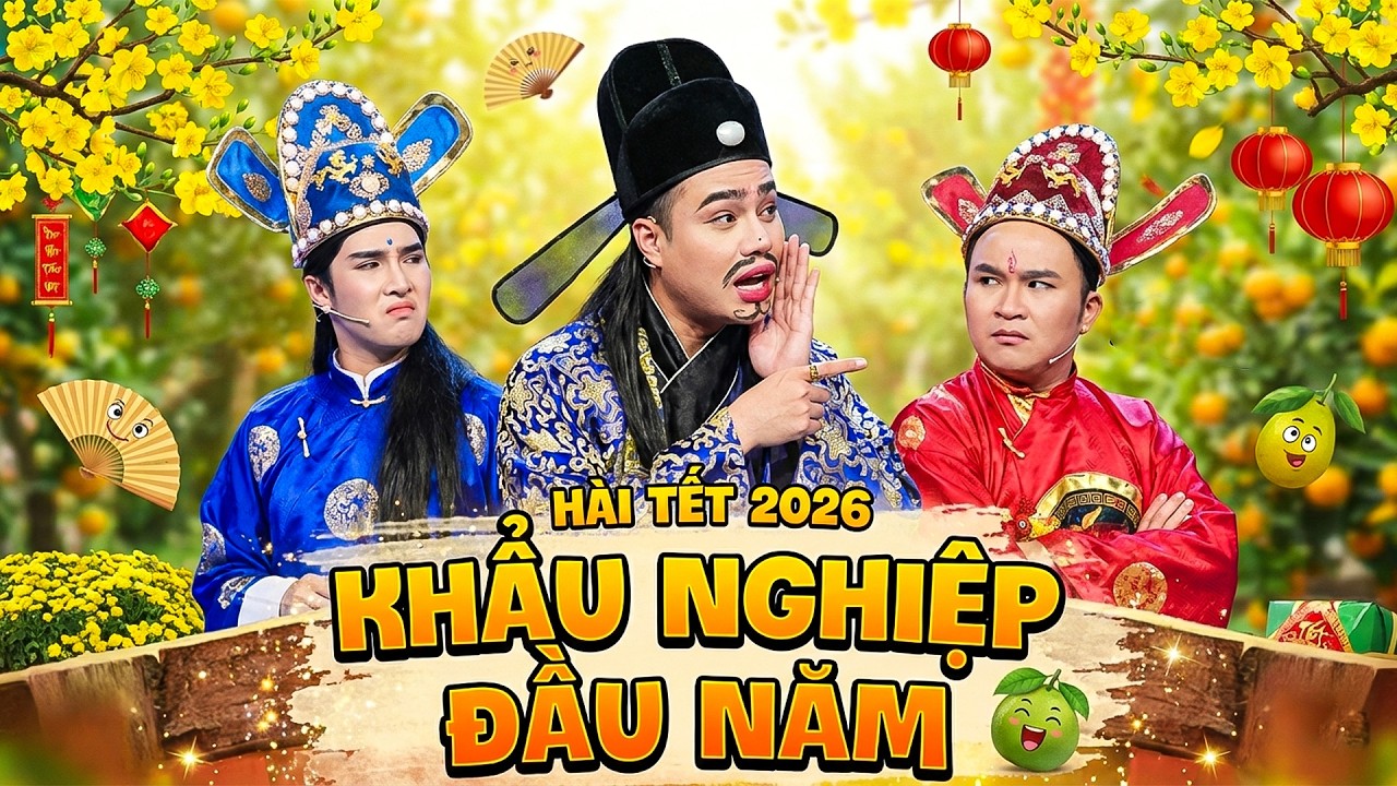 HÀI TẾT BÍNH NGỌ 2026 | CƯỜI SẤP MẶT với KHẨU NGHIỆP ĐẦU NĂM | HÀI XUÂN 2026