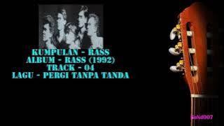 Rass - Rass - 04 - Pergi Tanpa Tanda