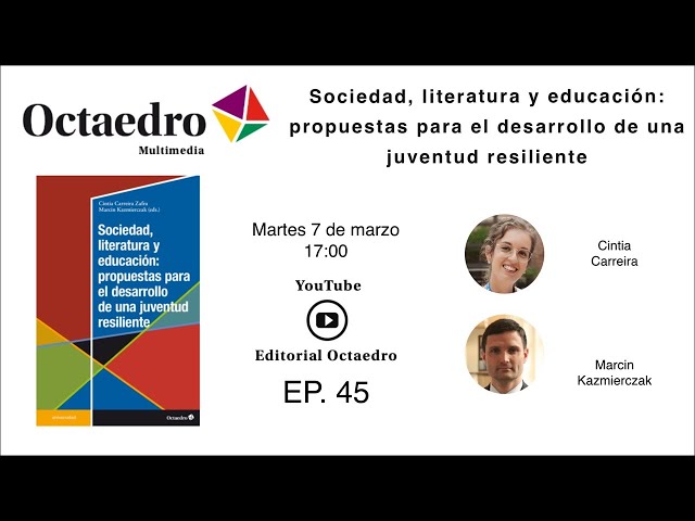 Sociedad, literatura y educación: propuestas para el desarrollo de una juventud resiliente - YouTube