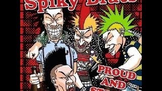 Spíky Brats- Proud and Strong [full album]