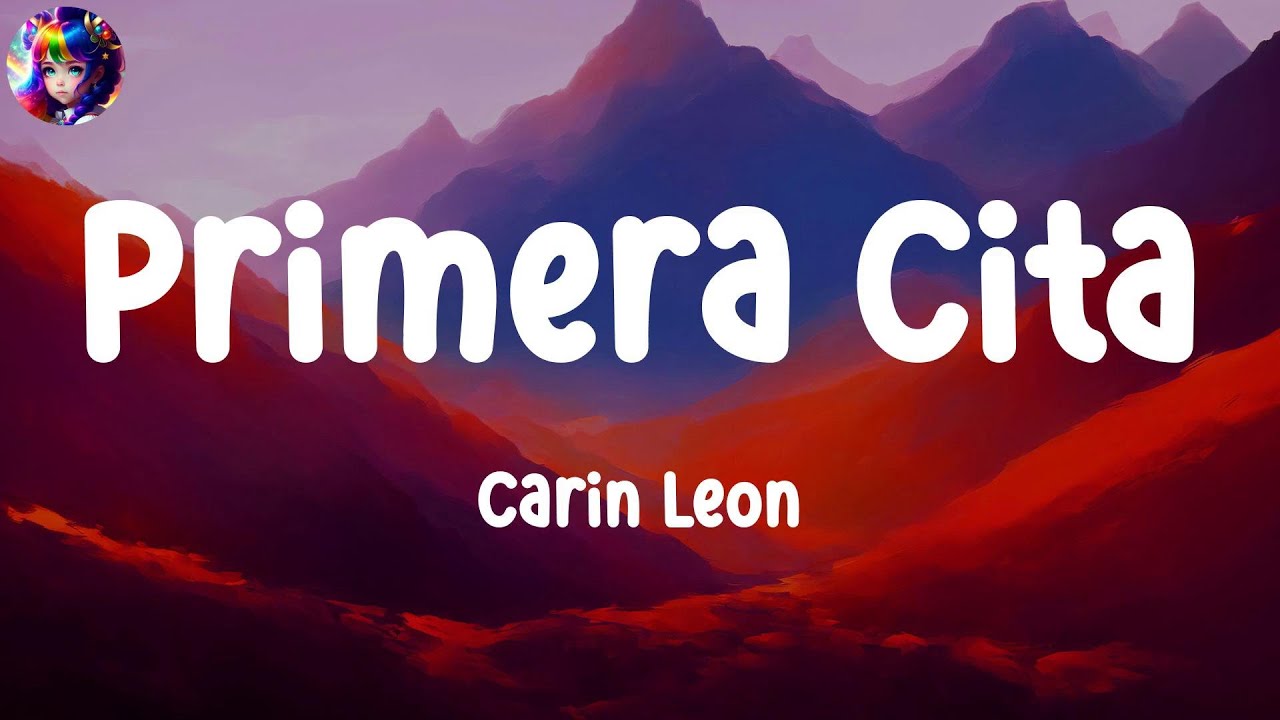 Primera Cita - Carin Leon (Letras/ Lyrics) - Ella Latina #letra, #JayWheeler, #Rema Primera Cita - Carin Leon (Letras/ Lyrics) - Ella Latina #letra, #JayWheeler, #Rema