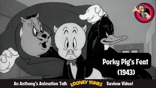 Porky Pig's Feat (1943) - An Anthony's Animation Talk Looney Tunes Review Video!