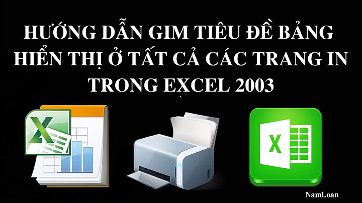 In trang nào cũng có đề mục trong excel 2003 năm 2024