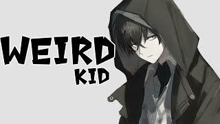 nightcore ~ weird kid (lyrics) [ rosendale] #nightcore