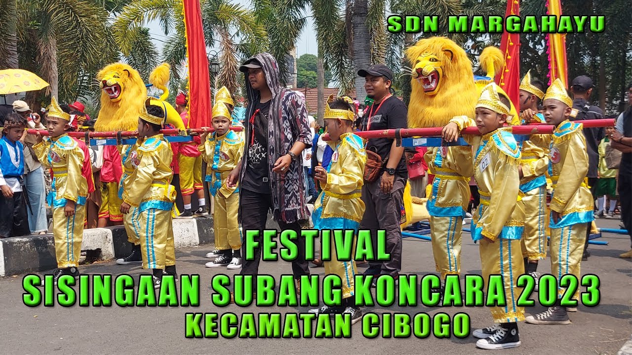 FESTIVAL SISINGAAN SUBANG KONCARA 2023 NO URUT 2 SDN MARGAHAYU KEC. CIBOGO
